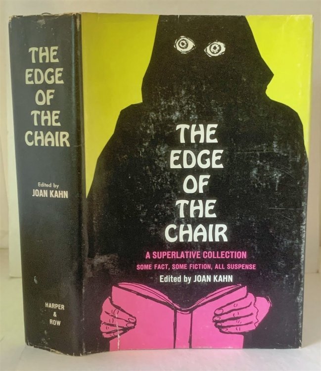 The Edge Of The Chair A Superlative Collection - Some Fact, Some Fiction, all Suspense