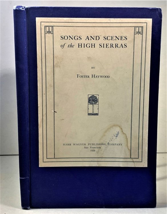 Songs and Scenes of the High Sierras
