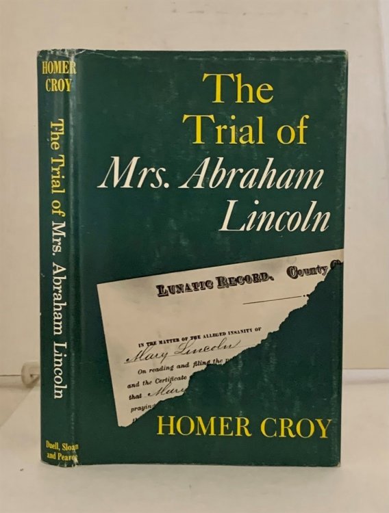 The Trial of Mrs. Abraham Lincoln