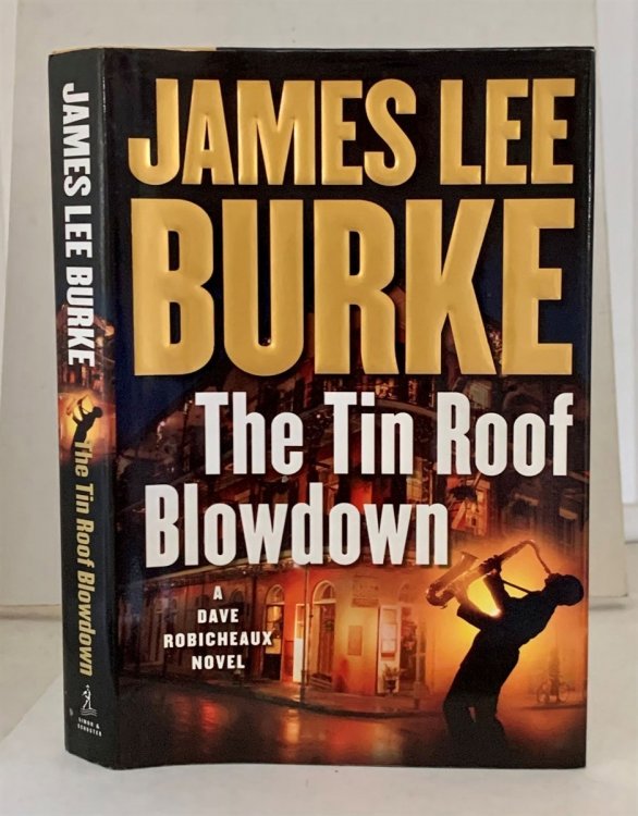 The Tin Roof Blowdown A Dave Robicheaux Novel