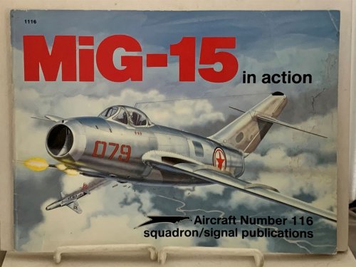 Mig-15 in Action - Aircraft No. 116