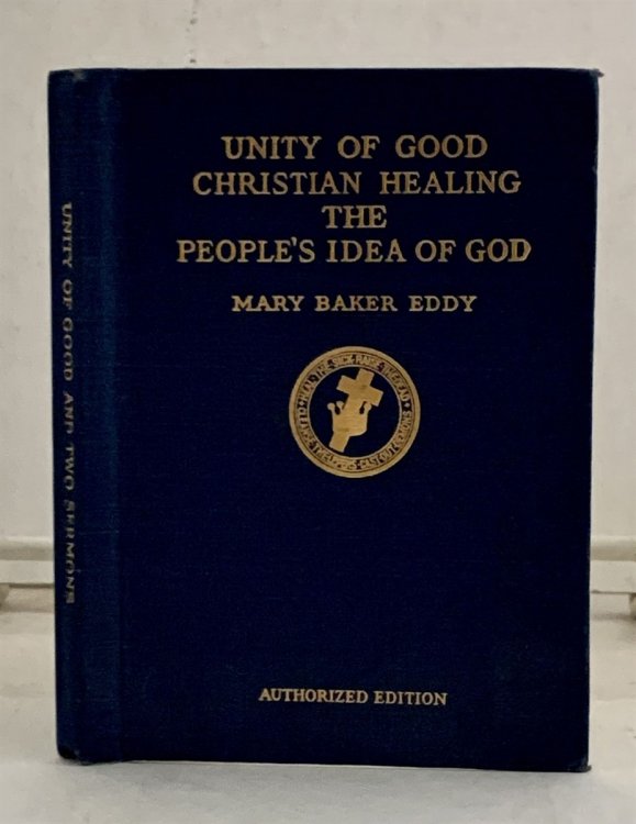 Unity of Good, Christian Healing, the People's Idea of God