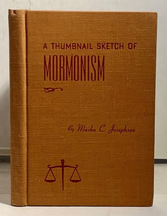 A Thumbnail Sketch Of Mormonism