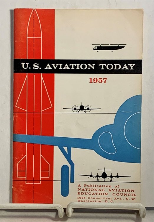 U. S. Aviation Today - 1957