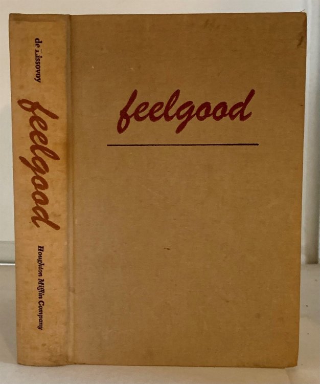 Feelgood A Trip in Time and Out