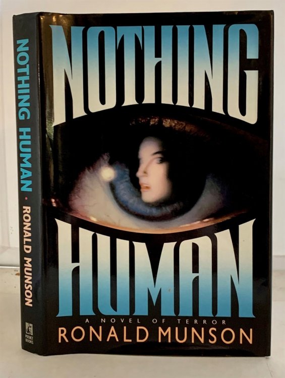 Nothing Human A Novel of Terror