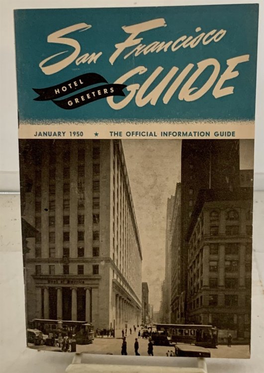 San Francisco Hotel Greeters Guide January, 1950; Vol. XXXIII, No. 1