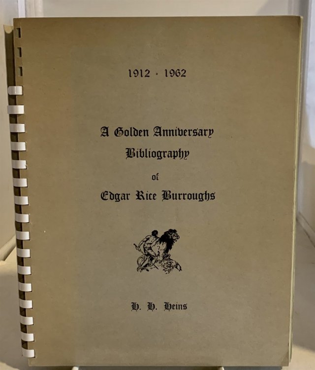 A Golden Anniversary Bibliography of Edgar Rice Burroughs 1912-1962