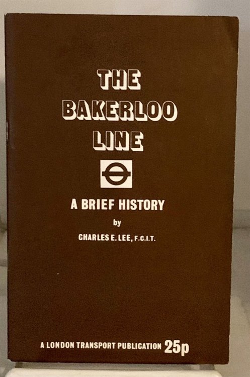 The Bakerloo Line A Brief History
