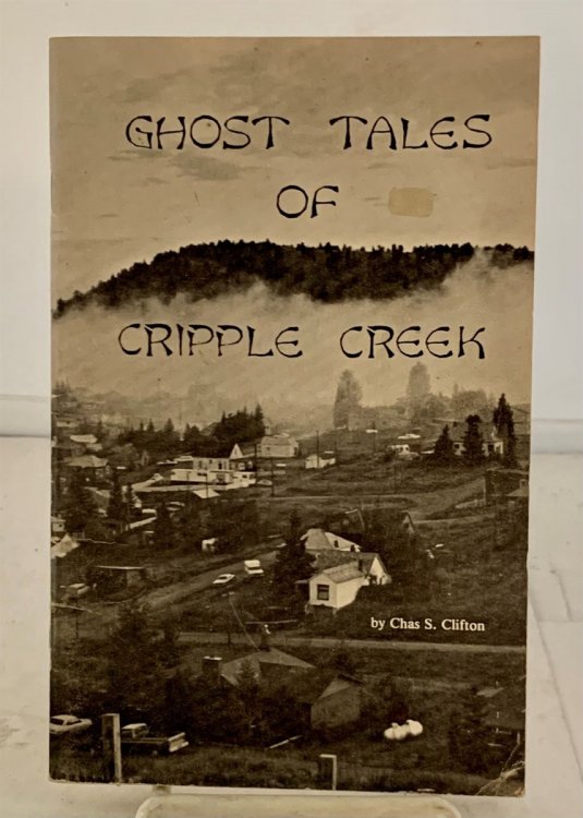 Ghost Tales of Cripple Creek