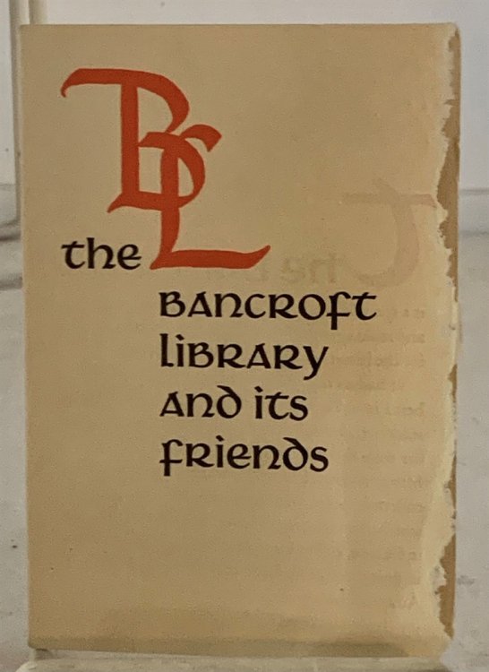 The Bancroft Library and its Friends