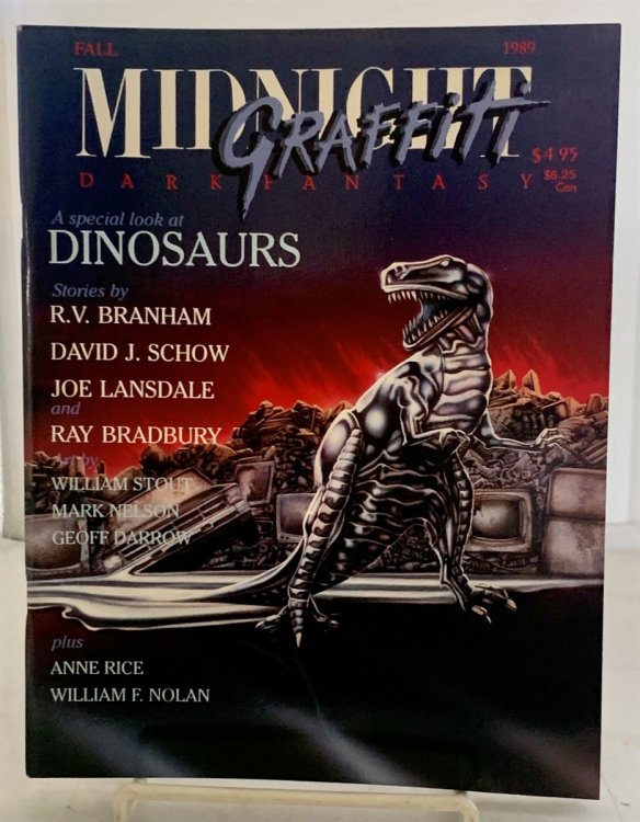 Midnight Grafitti: including Kamikaze Butterflies by David J. Schow, Dinosaur Plies by R. V. Branham, Bob the Dinosaur Goes to Disneyland by Joe R. Landsdale, and all sorts of dinosaurs Fall, 1989; Vol. 1. No. 4