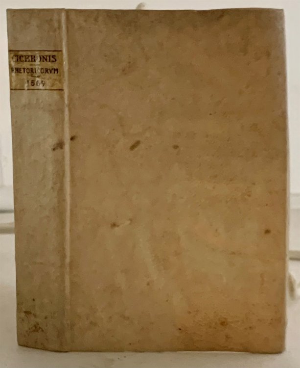 Rhetoricorum Ad C. Herennium Libri IIII Incerto Auctore Ciceronis De Inuentione Libri II Topica Ad Trebatium, Oratoriae Partitiones