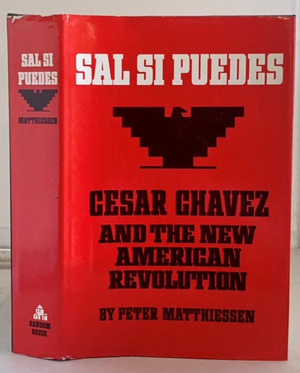 Sal Si Puedes Cesar Chavez and the New American Revolution