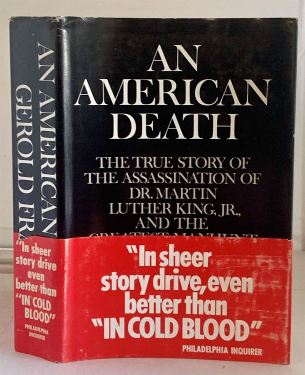 An American Death The True Story of The Assassination of Dr. Martin Luther King, Jr. and the Greatest Manhunt of our Time