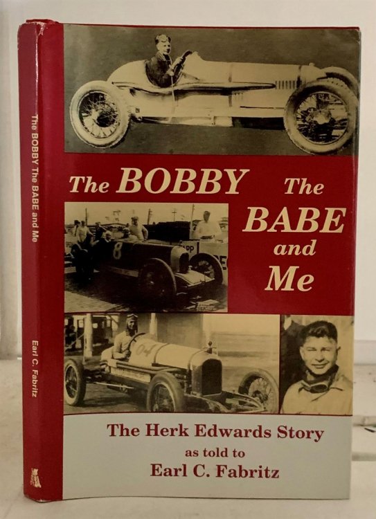 The Bobby the Babe and Me The Herk Edwards Story