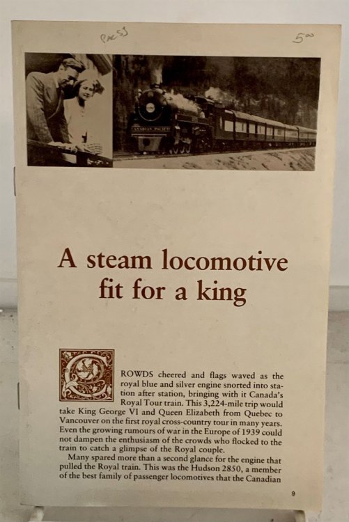 A Steam Locomotive Fit for a King