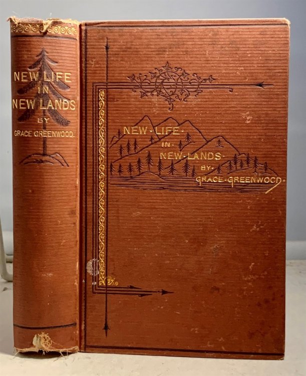 New Life In New Lands Notes of Travel