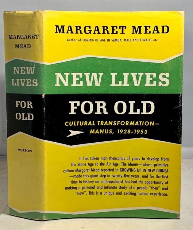New Lives For Old Cultural Transformation Manus 1928-1953