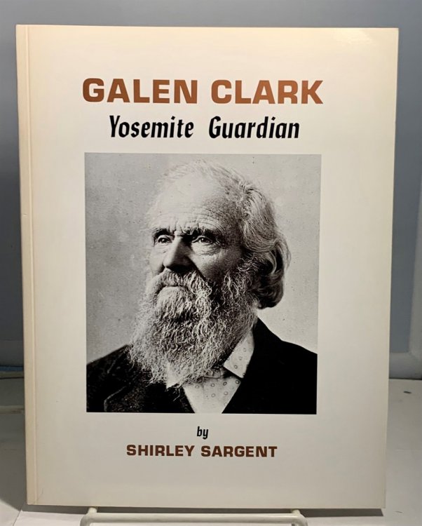 Galen Clark Yosemite Guardian