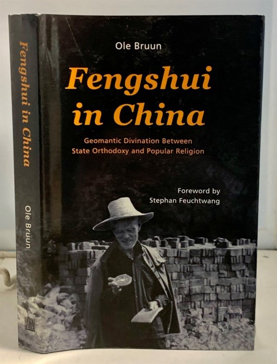 Fengshui in China Geomantic Divination between State Orthodoxy and Popular Religion
