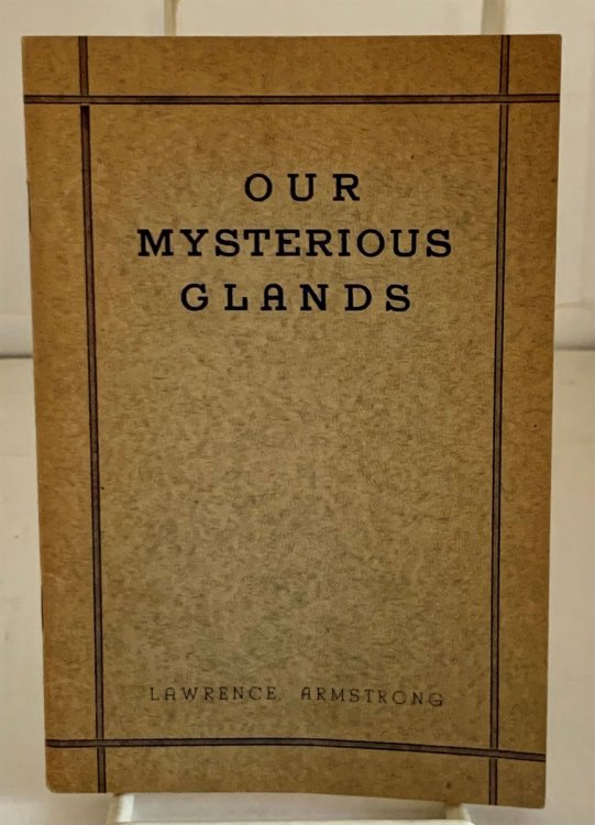 Our Mysterious Glands