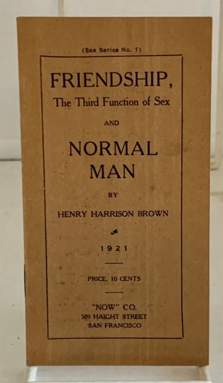 Friendship, the Third Function of Sex and Normal Man