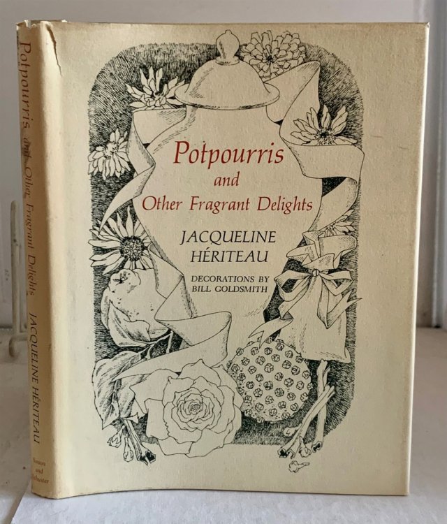 Potpourris and Other Fragrant Delights
