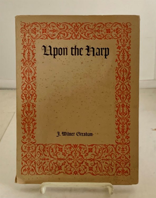 Upon the Harp An Octave of Hymns and Spiritual Songs