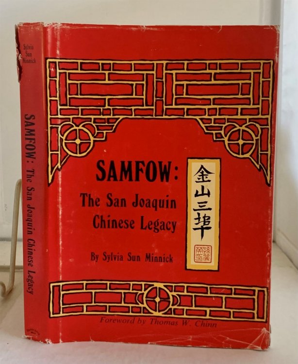 Samfow: the San Joaquin Chinese Legacy