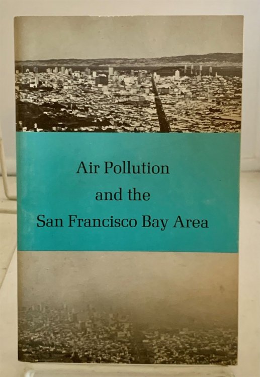 Air Pollution and the San Francisco Bay Area
