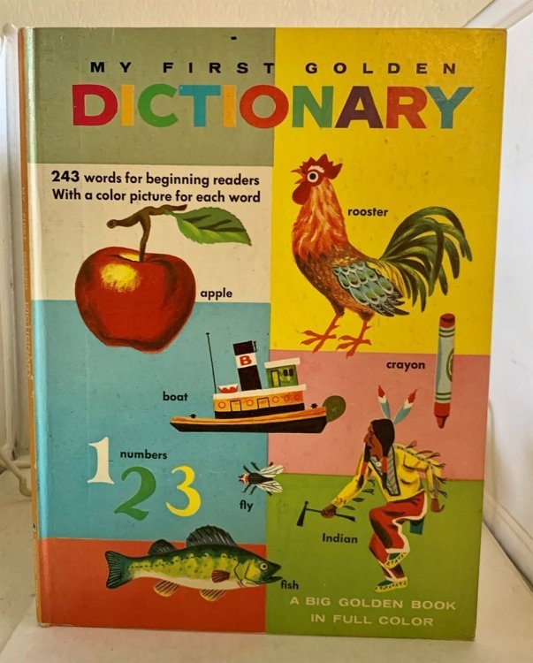 My First Golden Dictionary A Big Golden Book in Full Color