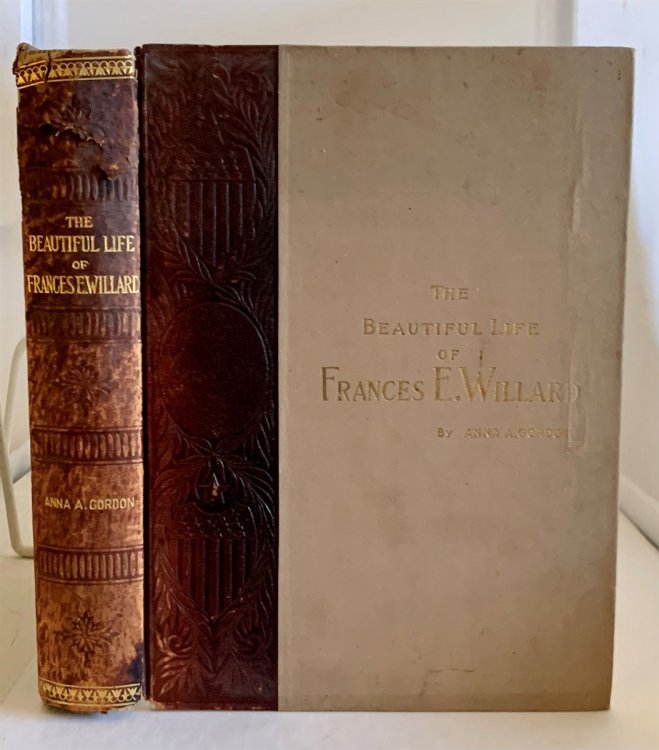 The Beautiful Life of Frances E. Willard A Memorial Volume