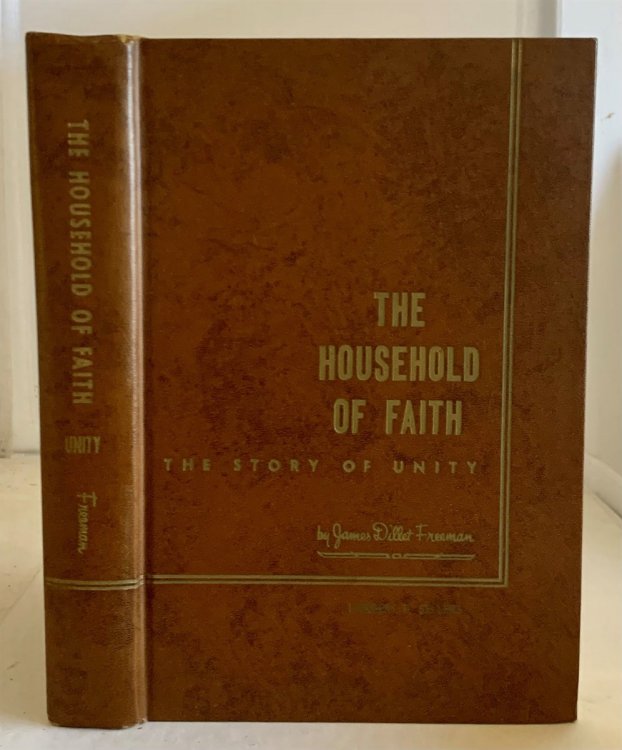 The Household of Faith The Story of Unity