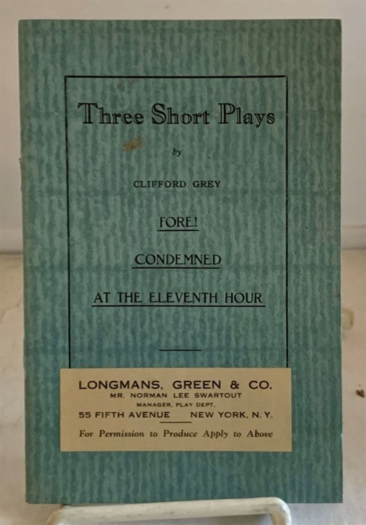 Three Short Plays Fore! , Condemned, At the Eleventh Hour