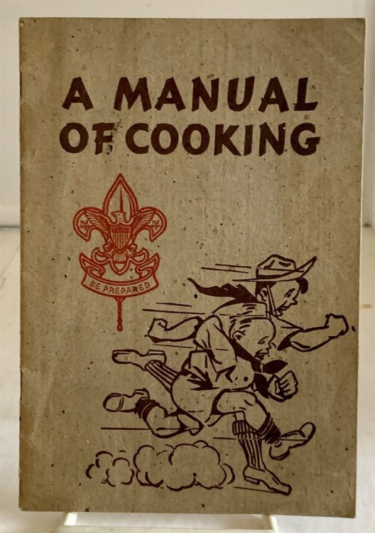 A Manual of Cooking (For Boy Scouts)