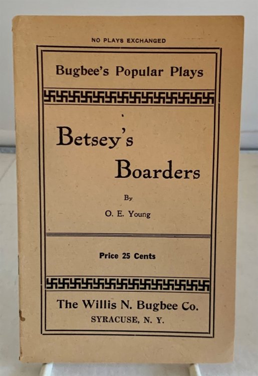 Betsey's Boarders A Farce in One Act