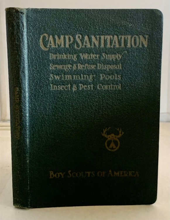 Camp Sanitation Drinking Water Supply, Sewage & Refuse Disposal, Swimming Pools, Insect & Pest Control