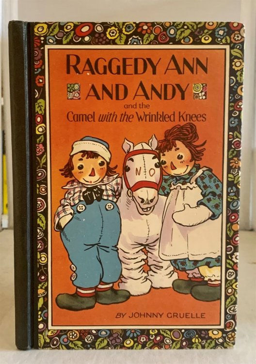 Raggedy Ann and Andy and the Camel with the Wrinkled Knees