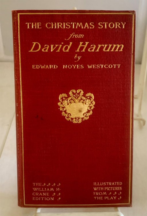 The Christmas Story From David Harum (Wm. H. Crane Edition)