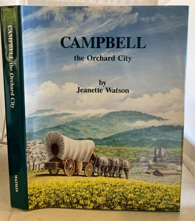 Campbell: the Orchard City