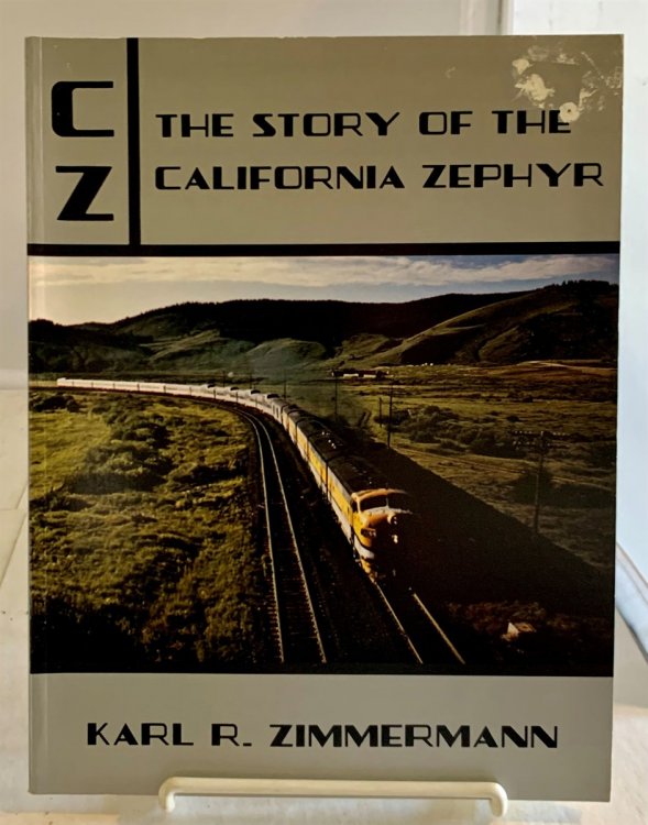 CZ: the Story of the California Zephyr