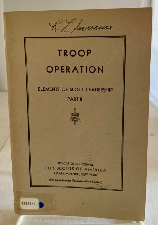 Troop Operation Elements of Scout Leadership Part II