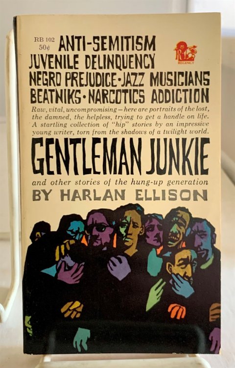 Gentleman Junkie And Other Stories of the Hung-Up Generation