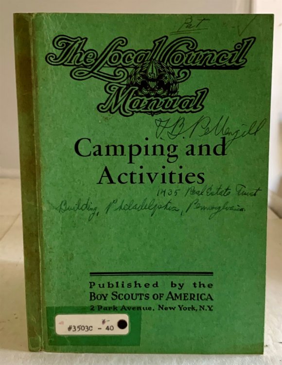 Camping and Activities (The Local Council Manual) In the Program of the Boy Scouts of America