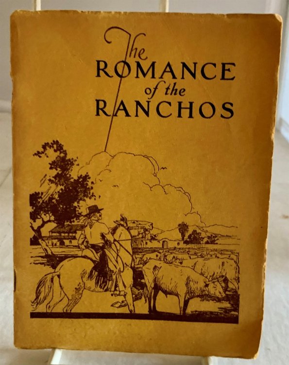 The Romance of the Ranchos