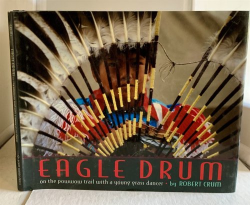 Eagle Drum On the Powwow Trail with a Young Grass Dancer