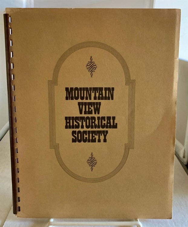 Mountain View Historical Society The Emigration to California and the Early Development of the Mountain View Area