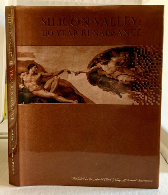 Silicon Valley 110 Year Renaissance