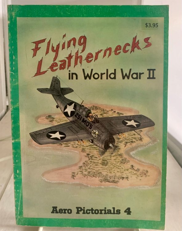 Aero Pictorials 4 - Flying Leathernecks in World War II